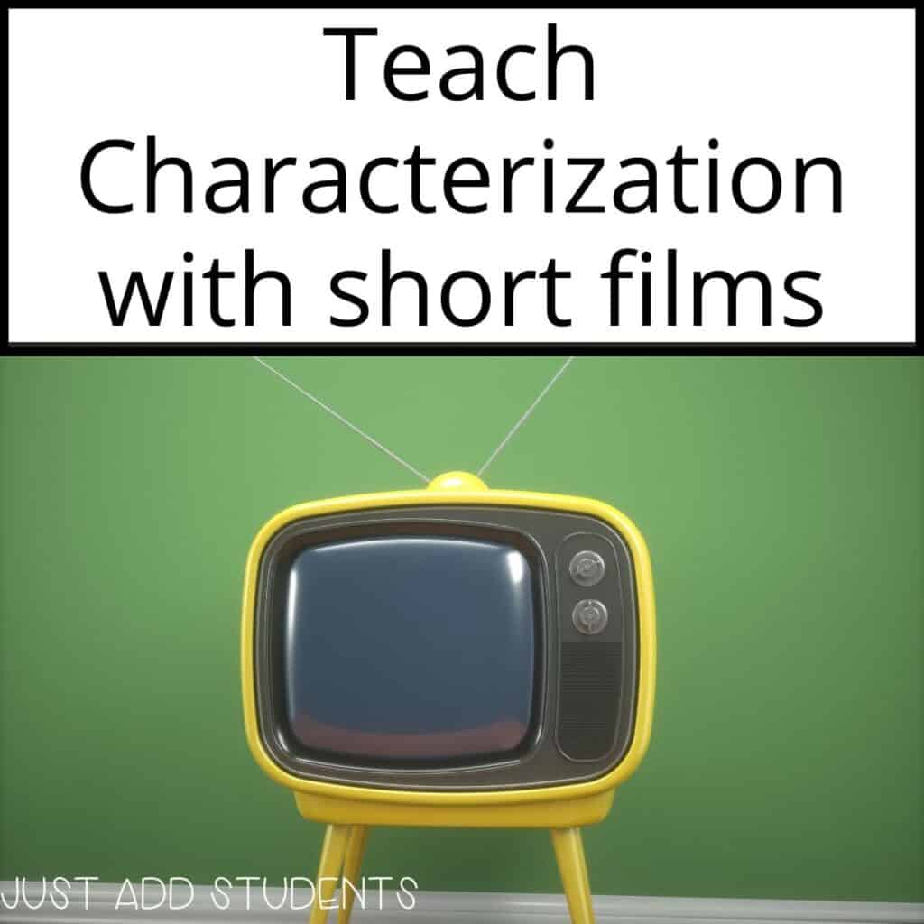 Characterization Lesson Plan Just Add Students